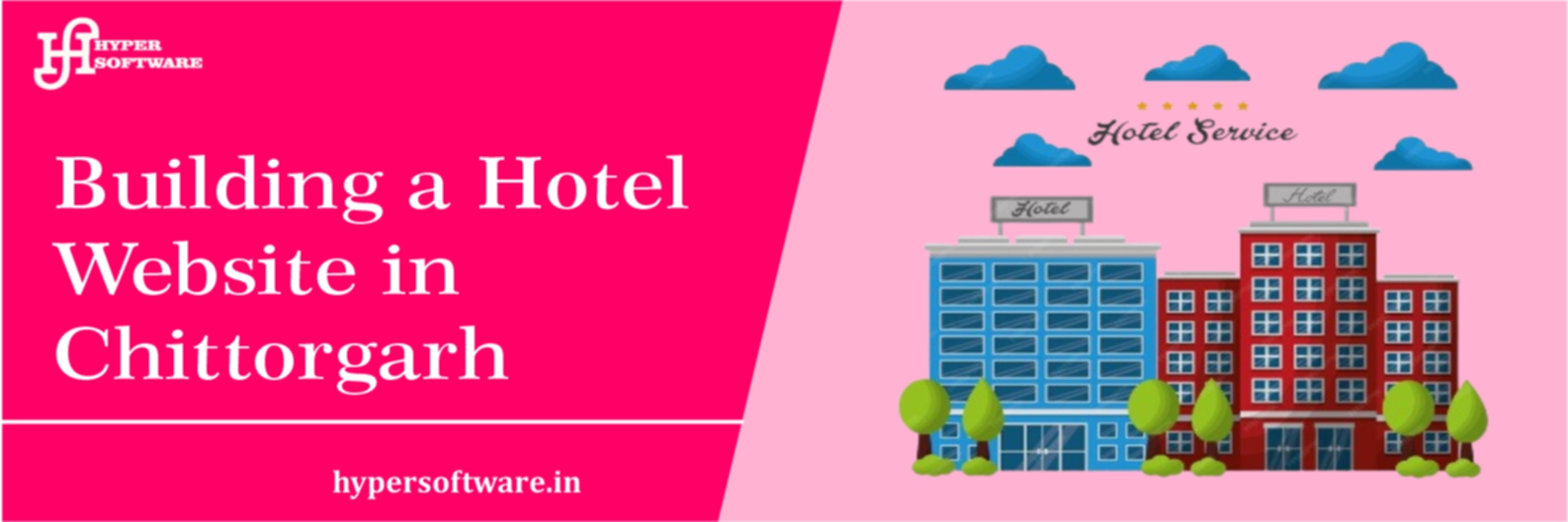 Building a Hotel Website in Chittorgarh